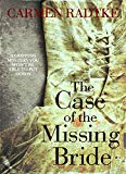 The Case of the Missing Bride: a gripping mystery you won't be able to put down