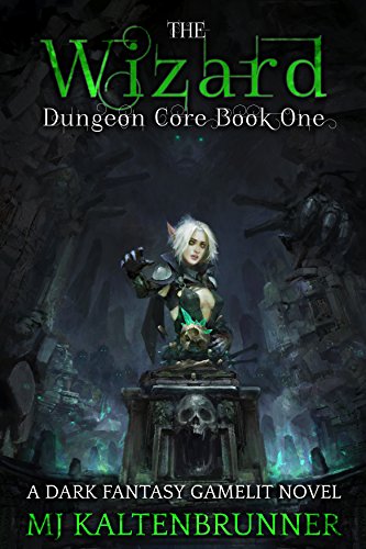 Book Cover The Wizard: A Dark Fantasy Gamelit Novel (Dungeon Core Book 1)