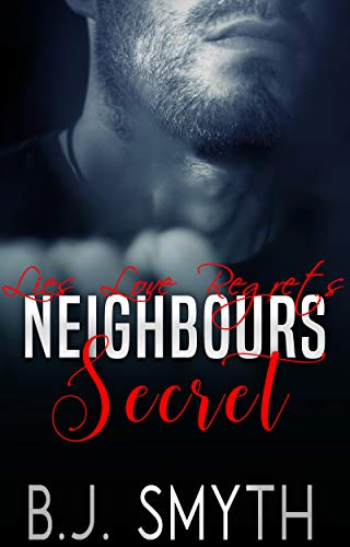 Book Cover Lies Love Regrets: ( Neighbours Secrets the complete series )