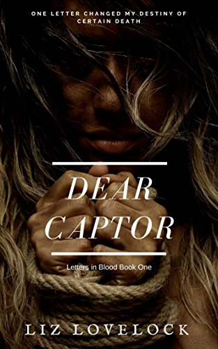 Book Cover Dear Captor (Letters in Blood series Book 1)