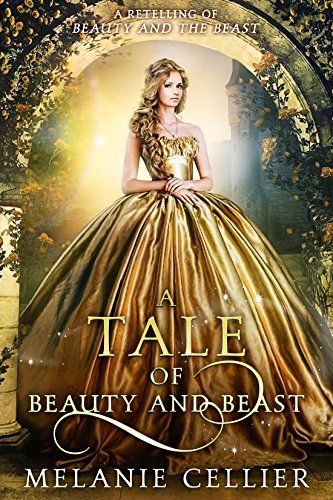 Book Cover A Tale of Beauty and Beast: A Retelling of Beauty and the Beast (Beyond the Four Kingdoms Book 2)