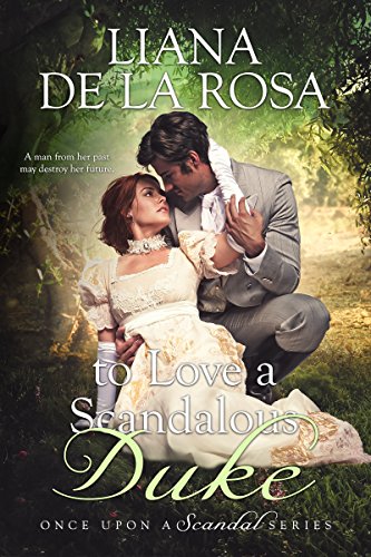 Book Cover To Love a Scandalous Duke (Once Upon A Scandal Book 1)