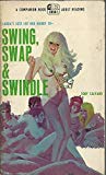 Swing, Swap & Swindle