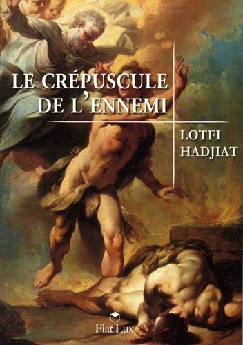 Le crépuscule de l'ennemi