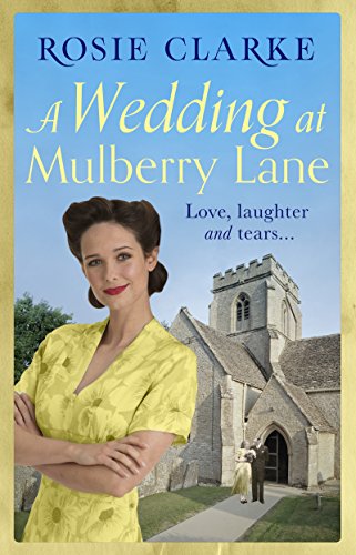 Book Cover A Wedding at Mulberry Lane: A heart-warming, war time family saga (The Mulberry Lane Series Book 2)