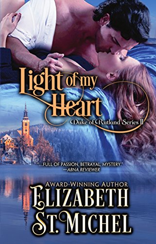 Book Cover Light of My Heart: Duke of Rutland Series Book II