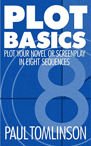 Book Cover Plot Basics: Plot Your Novel or Screenplay in Eight Sequences