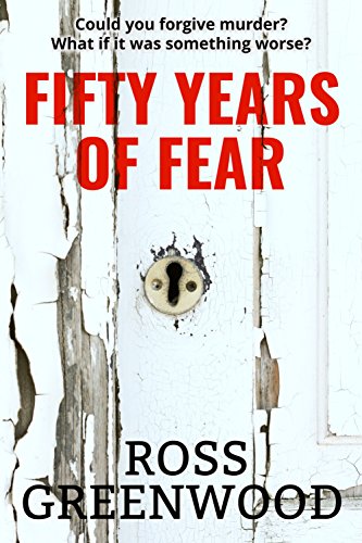 FIFTY YEARS OF FEAR (Dark Lives Book 1)