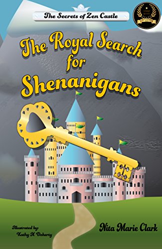 Book Cover The Royal Search for Shenanigans: The Secrets of Zen Castle