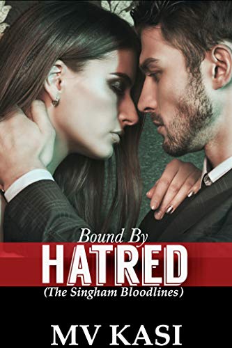 Book Cover Bound by Hatred: A Passionate Love Story