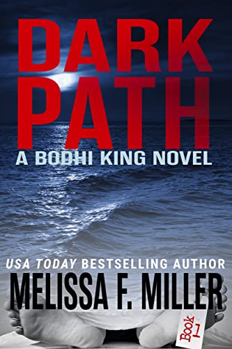 Dark Path (A Bodhi King Novel Book 1)