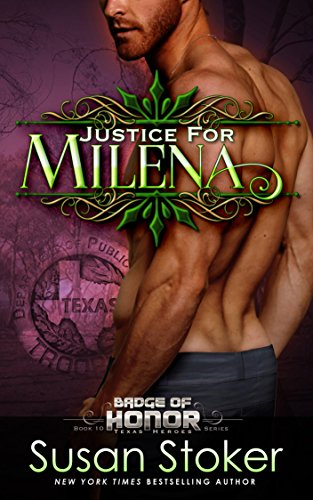 Book Cover Justice for Milena (Badge of Honor: Texas Heroes Book 10)