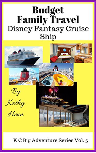 Book Cover Budget Family Travel: Disney Fantasy Cruise Ship (KC Big Adventure Series Book 5)