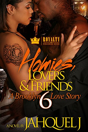 Homies, Lovers & Friends 6: A Brooklyn Love Story