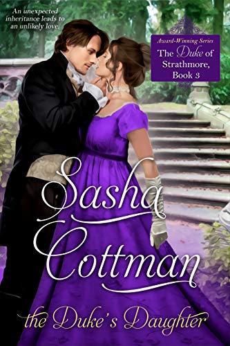 The Duke's Daughter (The Duke of Strathmore Book 3)