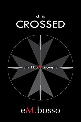 Book Cover Chris Crossed - an FBoM Novella
