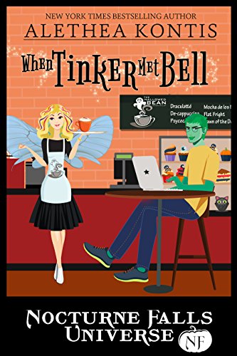 When Tinker Met Bell: A Nocturne Falls Universe story