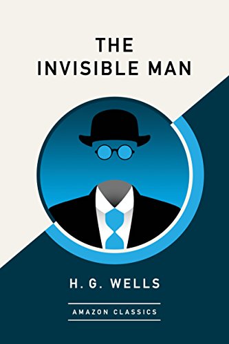 Book Cover The Invisible Man (AmazonClassics Edition)