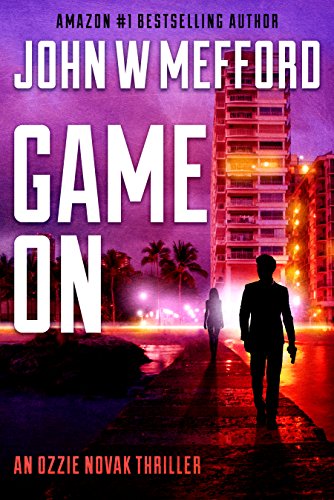 Game ON (An Ozzie Novak Thriller, Book 2) (Redemption Thriller Series 14)