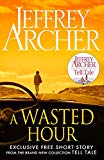 A Wasted Hour (English Edition)