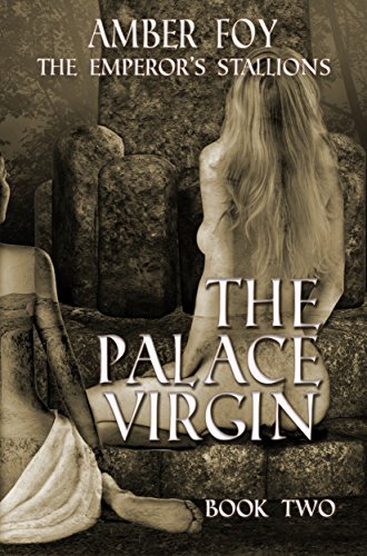 Book Cover The Palace Virgin: Bred by a Stallion (The Emperor's Stallions Book 2)