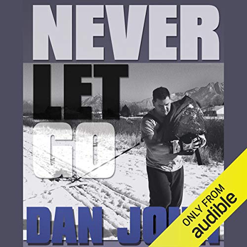 Never Let Go: A Philosophy of Lifting, Living and Learning