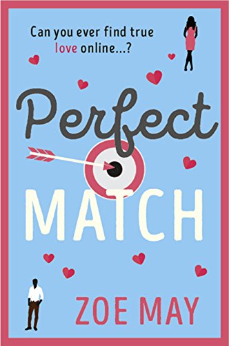 Book Cover Perfect Match: A laugh-out-loud romantic comedy you won't want to miss!