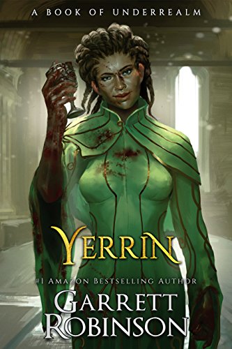 Book Cover Yerrin: A Book of Underrealm (The Nightblade Epic 6)