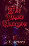 The House Hungers