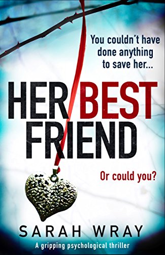 Book Cover Her Best Friend: A gripping psychological thriller with an absolutely brilliant twist