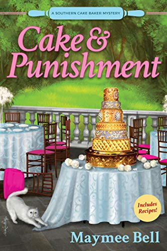 Book Cover Cake and Punishment: A Southern Cake Baker Mystery