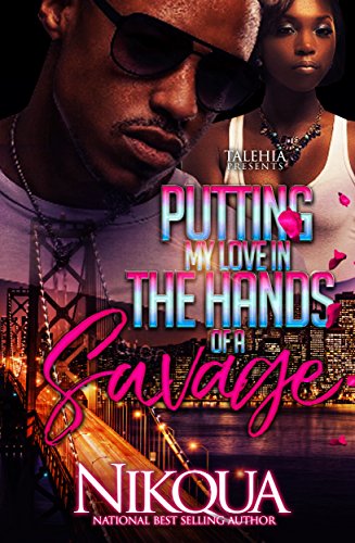 Book Cover Putting My Love In The Hands Of A Savage