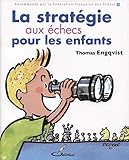 La stratégie aux échecs pour les enfants
