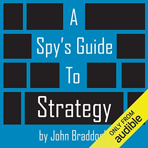 A Spy's Guide to Strategy