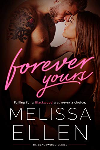 Forever Yours (Blackwood Series Book 4)