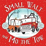 Small Walt and Mo the Tow