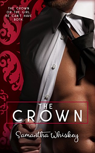 Book Cover The Crown: A Royal Forbidden Romance Novel
