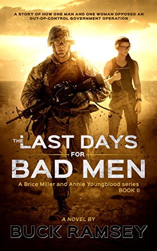 The Last Days for Bad Men (The Brice Miller and Annie Youngblood Series Book 2)