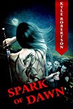 (Crime Thriller) Spark of Dawn: The Assassin's Vindication