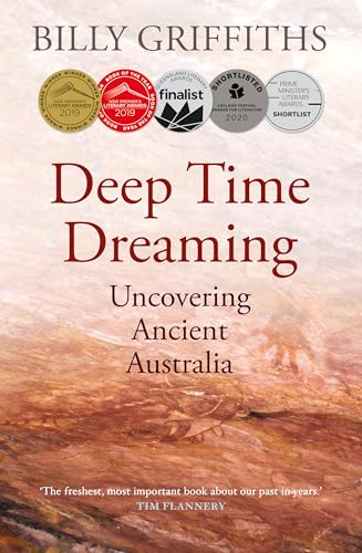 Deep Time Dreaming: Uncovering Ancient Australia