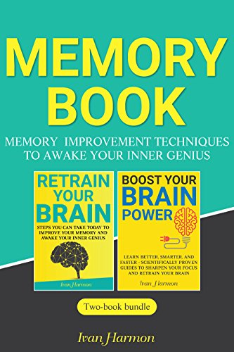 Memory Book: Memory Improvement Techniques to Awake Your Inner Genius