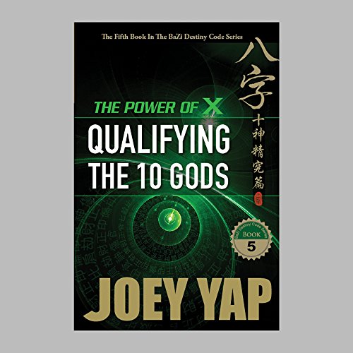 The Power of X: Qualifying The Ten Gods (Book 5)