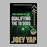 The Power of X: Qualifying The Ten Gods (Book 5)