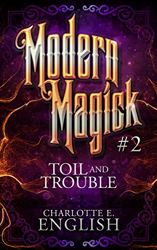 Book Cover Toil and Trouble: Modern Magick, 2