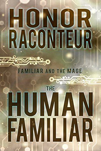 Book Cover The Human Familiar (Familiar and the Mage Book 1)
