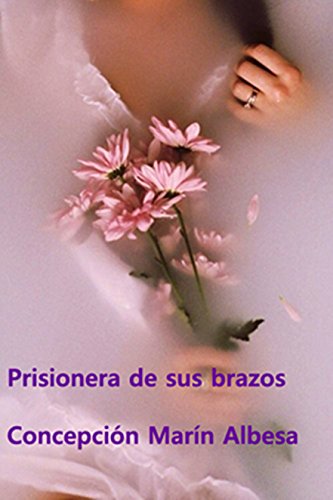 Book Cover PRISIONERA DE SUS BRAZOS (Spanish Edition)