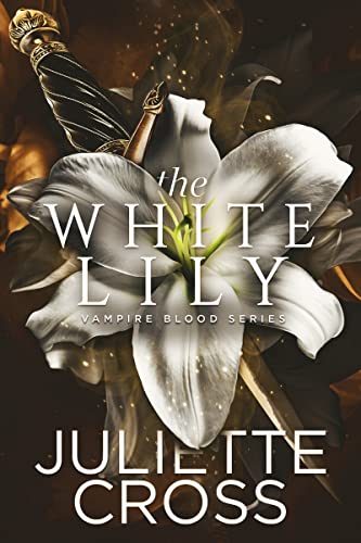 Book Cover The White Lily (Vampire Blood Book 3)
