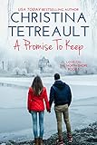 A Promise To Keep (Love on the North Shore Book 5)
