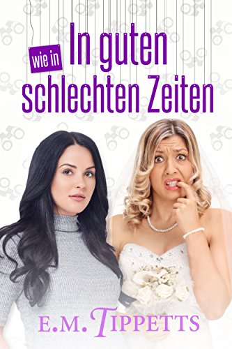Book Cover In guten wie in schlechten Zeiten (Nicht mein Märchen 5) (German Edition)