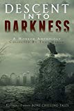 Descent Into Darkness